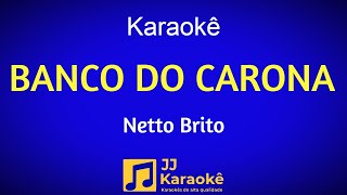 Banco do carona - Karaokê - Netto Brito - Arranjo exclusivo