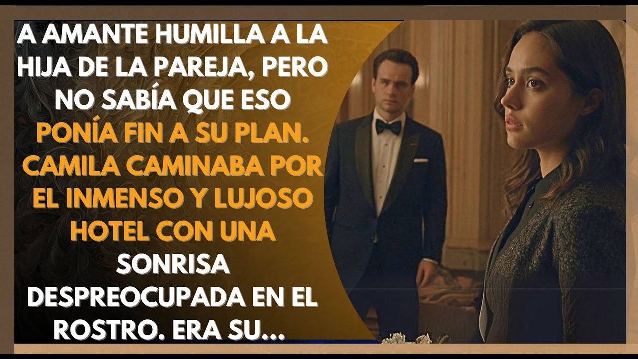 LA AMANTE HUMILLA A LA HIJA DE LA PAREJA, PERO NO SABÍA QUE ESO PONÍA FIN A SU PLAN