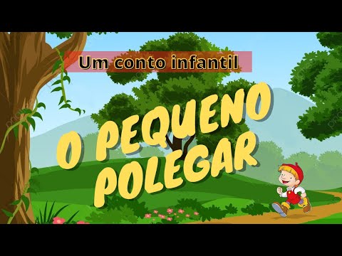 [NOVO] O Pequeno Polegar | Historinha Para Dormir | Conto Infantil | História Infantil