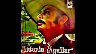 El charro Ponciano calla mujer calla Antonio Aguilar