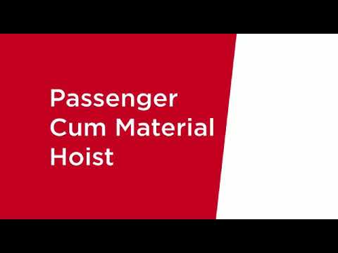 Passenger Cum Material Hoist