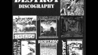 DESTROY -  American crust punk band from Minneapolis