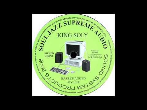 King Soly - Bass Changed My Life