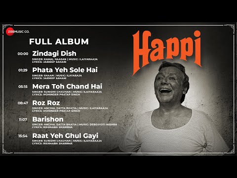 Happi - Full Album | Pankaj Kapoor | Ilaiyaraaja — Happi