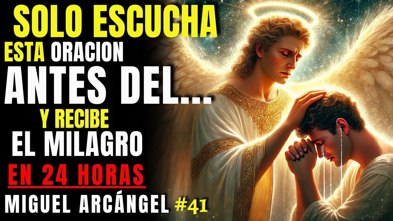 ¡EFFATÁ de SAN MIGUEL! Oración Poderosa para Milagros Financieros y Puertas que se Abren ✨