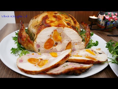Gà Nhồi Thịt Đút Lò Cho Lễ Tạ Ơn Thanksgiving, Món Ngon ngày Tết - Cách Rút Xương Gà by Vanh Khuyen