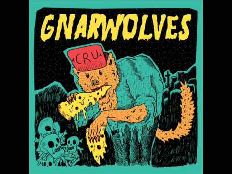Gnarwolves - CRU [Full]