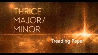 Thrice Major/Minor [Full Album]