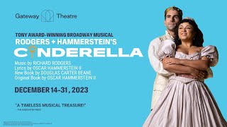 Gateway Theatre presents Rodgers + Hammerstein's CINDERELLA (Trailer)