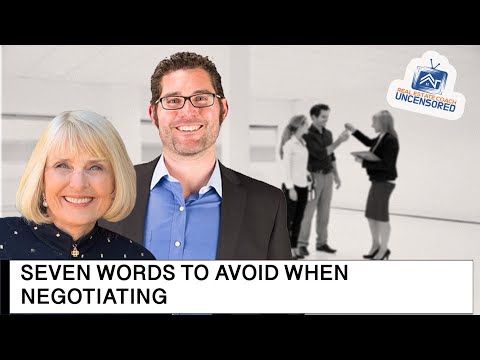 Seven Words to Avoid When You Negotiate