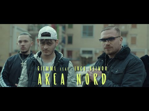 Giemme FEAT.  Luca Blindo -  AREA NORD  ( OFFICIAL VIDEO )