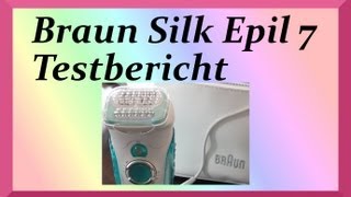 Braun Silk Epil 7 Testbericht deutsch Review