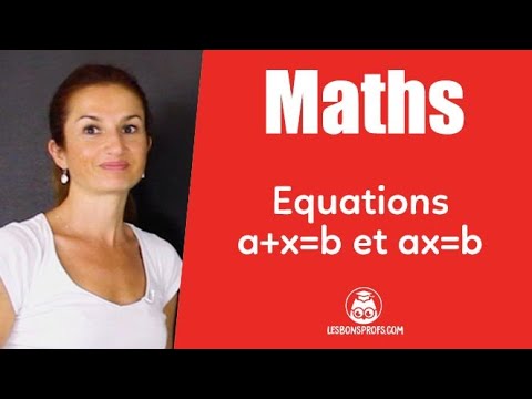 Équations a+x=b et ax=b