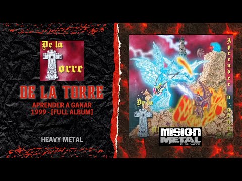 DE LA TORRE - 1999 - Aprender A Ganar - Heavy Metal - Full Album