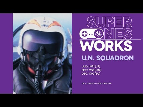 U.N. Squadron retrospective: Top fun | Super NES Works #011