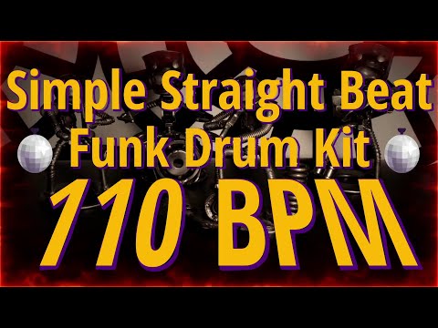 110 BPM - Simple Straight Beat - Funk Drum Kit - NO FILLS 32+ min  4/4 #DrumBeat - #DrumTrack -🥁🎸🎹🤘