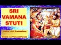 Sri Vamana Stuti Sri Brahmadeva Vamana Purana