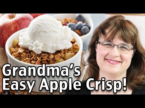 Easy Apple Crisp Recipe And How To Make Quesadillas