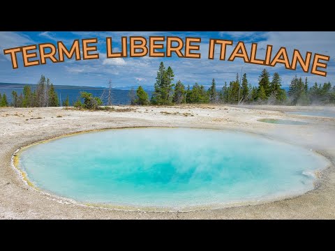 Tour of the free natural spas in Italy