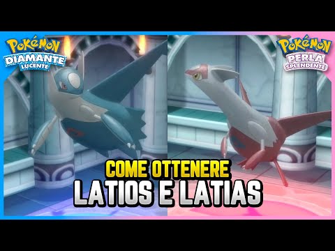 [GUIDA] Come ottenere Latios e Latias su Diamante Lucente e Perla Splendente