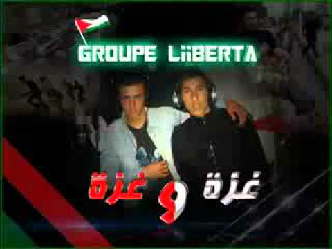 Groupe Liberta 2012 ghez ya gheza غزة يا غزة By fb.com/123vivalalgeri