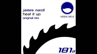 James Nardi - Heat It Up [Vicious Circle]