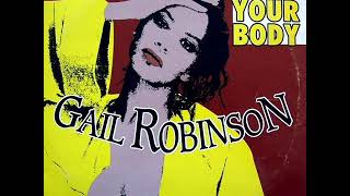 Gail Robinson   Bust Your Body Special Instrumental Version
