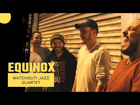 Watchout! Jazz Quartet - Equinox (John Coltrane)