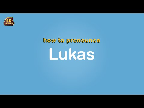 how to pronounce Lukas 【Name】