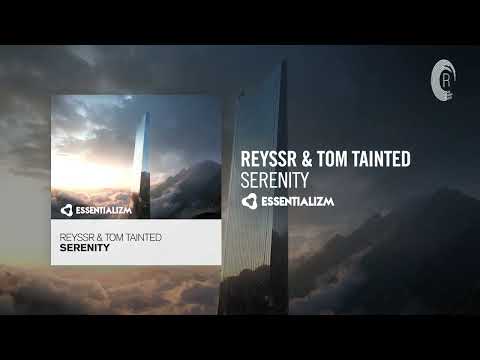 REYSSR & Tom Tainted - Serenity [Essentializm] Extended