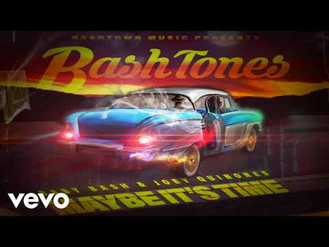 The BashTones, Baby Bash, Joey Quinones - Maybe It's Time (Official Video)