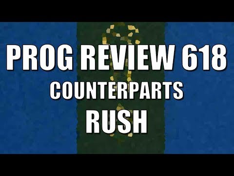 Prog Review 618 - Counterparts - Rush