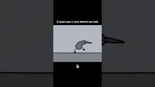 Você tem algum vicio hoje?