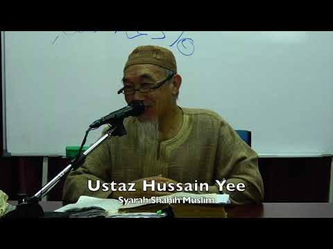 20200115 Ustaz Hussain Yee : Syarah Shahih Muslim