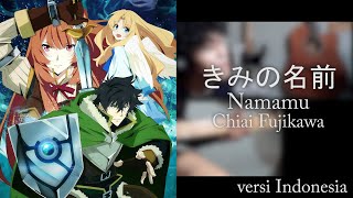 Kimi no Namae (きみの名前) - Chiai Fujikawa versi Indonesia [pur]