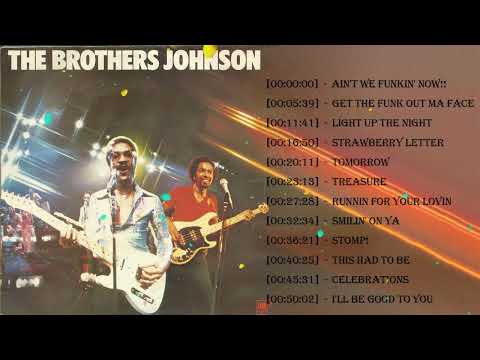 The Brothers Johnson Greatest Hits - Best Songs The Brothers Johnson