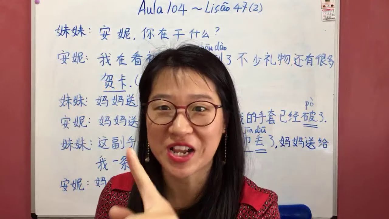 Aula 104- Curso de chines online GRÁTIS (Lição 47 parte 2).