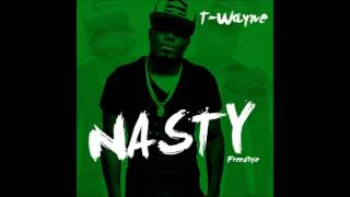 T-Wayne - Nasty Freestyle Instrumental