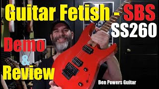 Video thumbnail for SBS SS260 Guitars - Shred Machine! Showroom Series - Full Review & Demo - WOW!! by Ben Powers Guitar