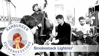 Smokestack Lightnin' "Take My Hand" live @ Hamburger Küchensessions