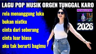 Download lagu MALAYSIAN POP SONGS KARO SINGLE ORGAN MUSIC mp3