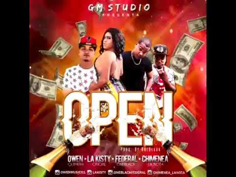 Open Owen Quimero Ft la Kisty fuego coño