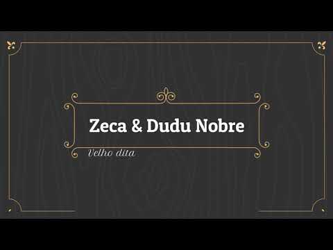 Velho Ditado - Dudu Nobre