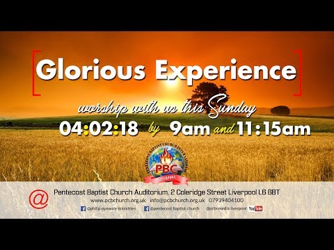 Glorious Worship Experience Sunday 4th February 2018 with Rev Dr. Philip Oyewale