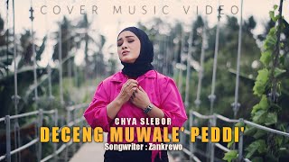 Download lagu Deceng Muwale' Peddi - Chya Slebor || Cipt. Zankrewo (Cover Version) mp3 Download lagu Deceng Muwale' Peddi - Chya Slebor || Cipt. Zankrewo (Cover Version) mp3
