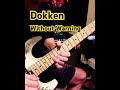 Dokken - Without Warning Solo