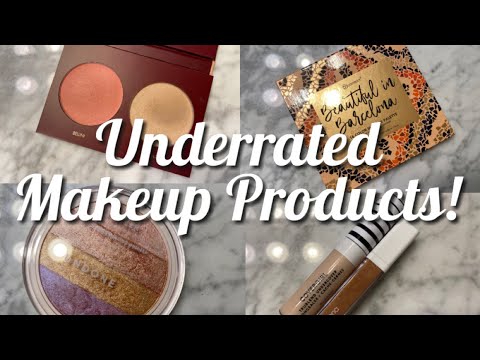 UNDERRATED MAKEUP PRODUCTS//These Deserve More Hype!
