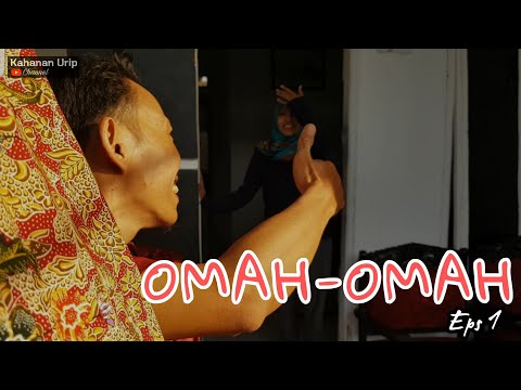 OMAH-OMAH EPS 1 | FILM PENDEK KOMEDI