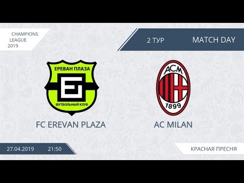 AFL19. Champions League. Day 2. FC Erevan Plaza - AC Milan