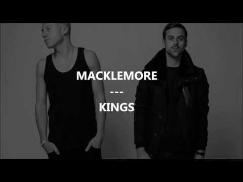 Macklemore - Kings ft Pearl Dragon & Thomas Gray (Lyrics on screen)
